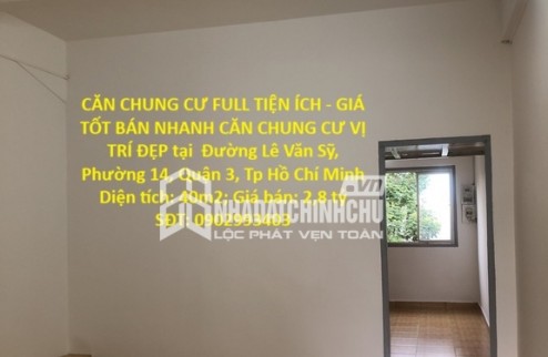 CĂN CHUNG CƯ FULL TIỆN ÍCH - GIÁ TỐT BÁN NHANH CĂN CHUNG CƯ VỊ TRÍ ĐẸP tại quận 3, TPHCM